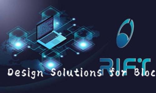 Comprehensive Design Solutions for Blockchain Wallets